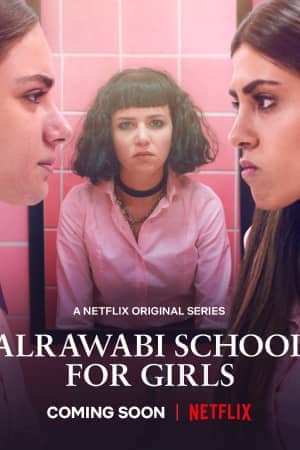 Сериал Аль-Раваби: Школа для девочек (2021)