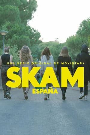 Сериал СКАМ / СТЫД Испания (2018-2020)