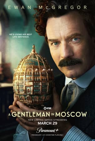 Сериал Джентльмен в Москве (2024)
